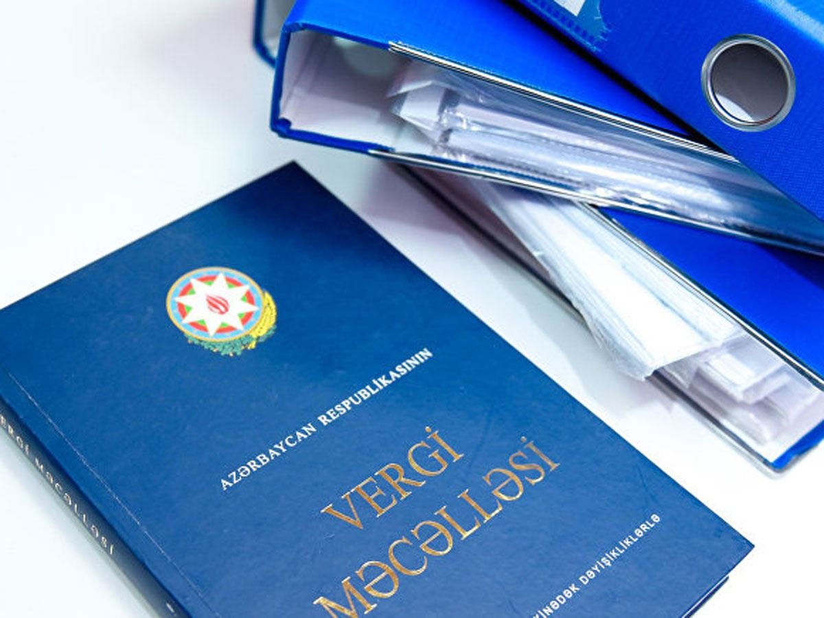 Vergi Məcəlləsinə dəyişikliklər TƏSDİQLƏNDİ